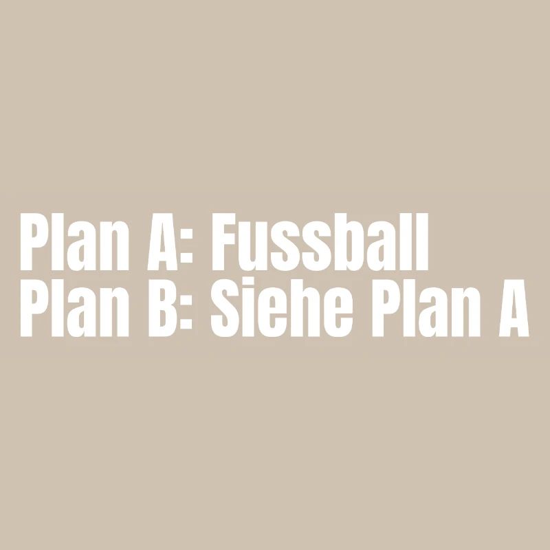 Plan A Football – Plan B