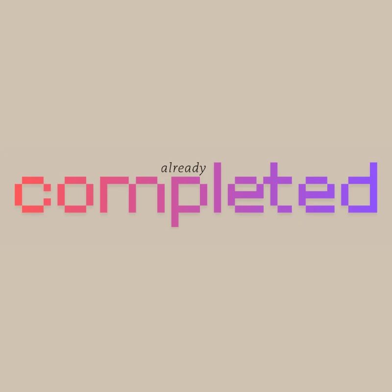 Already completed!