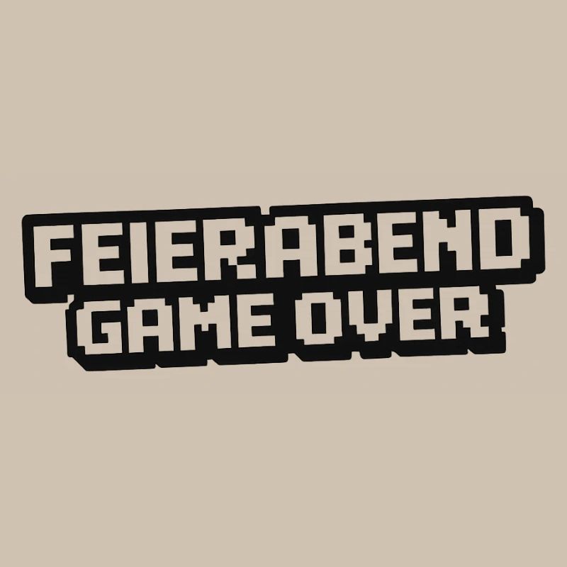 Feierabend Gameover Pixel Style