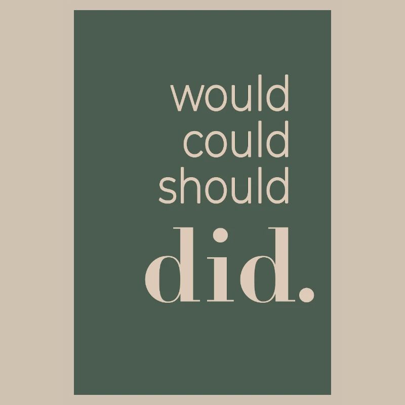 Would Could Should Did 