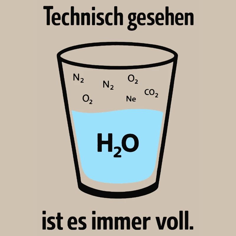 Technically, it's always full – nerd humor