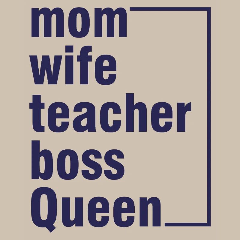 Mama Ehefrau Lehrerin Queen-Shirt