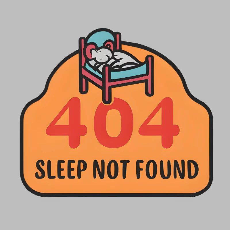404: Sleep Not Found