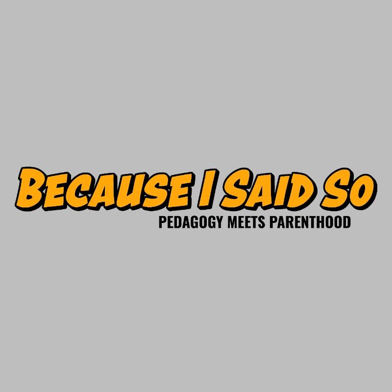 Parce que je le dis-le – classique de la parentalité