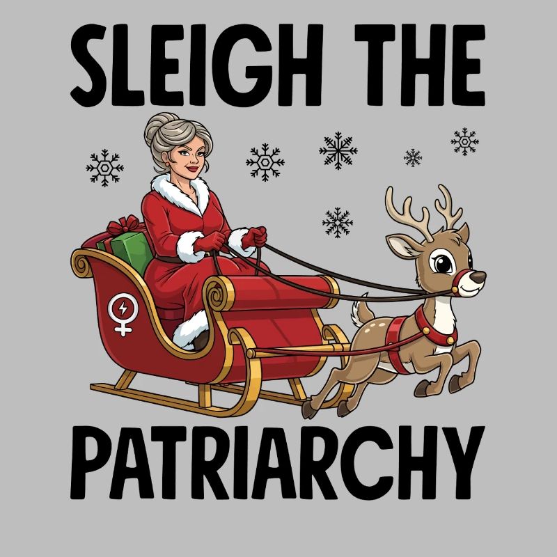 Sleigh The Patriarchy