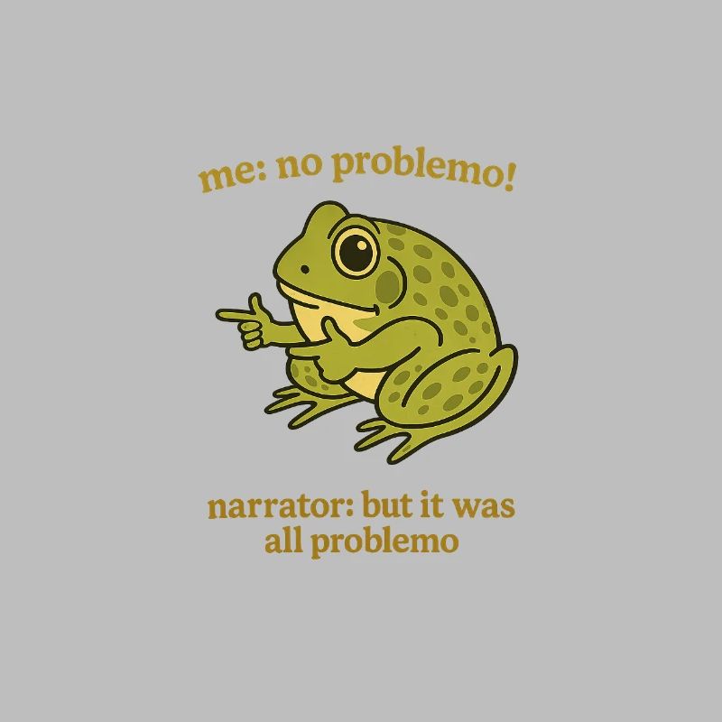 Frog Sayings Problemo Remix