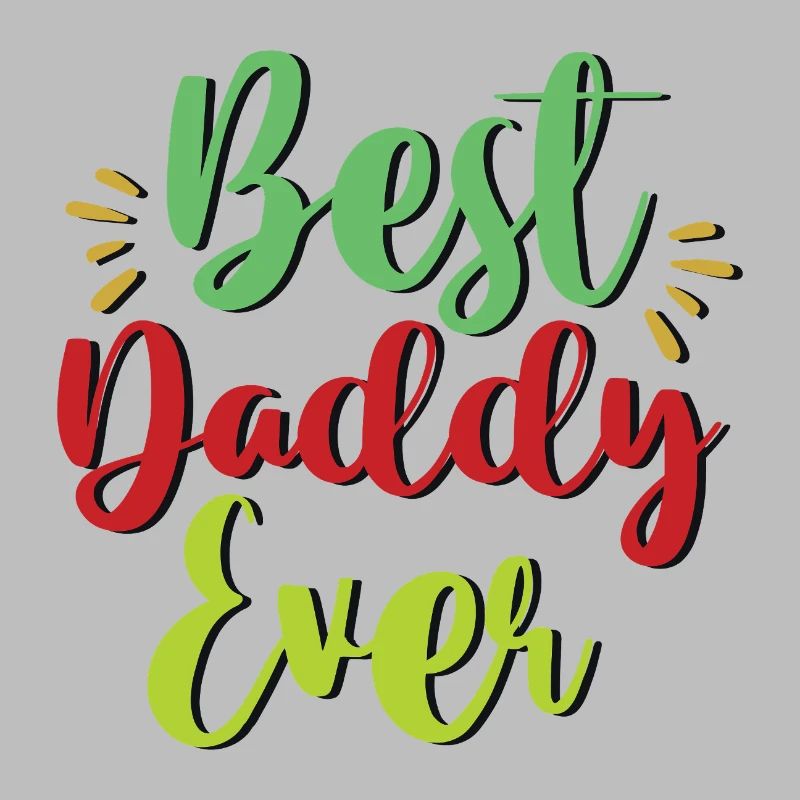 Best Daddy Ever