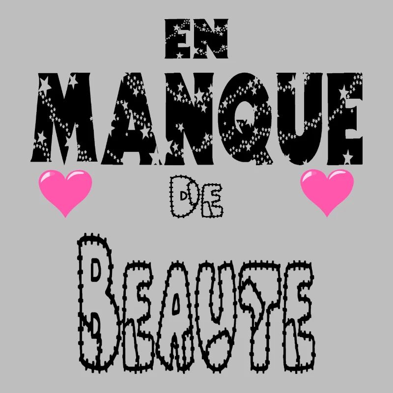 En Manque de Beauté