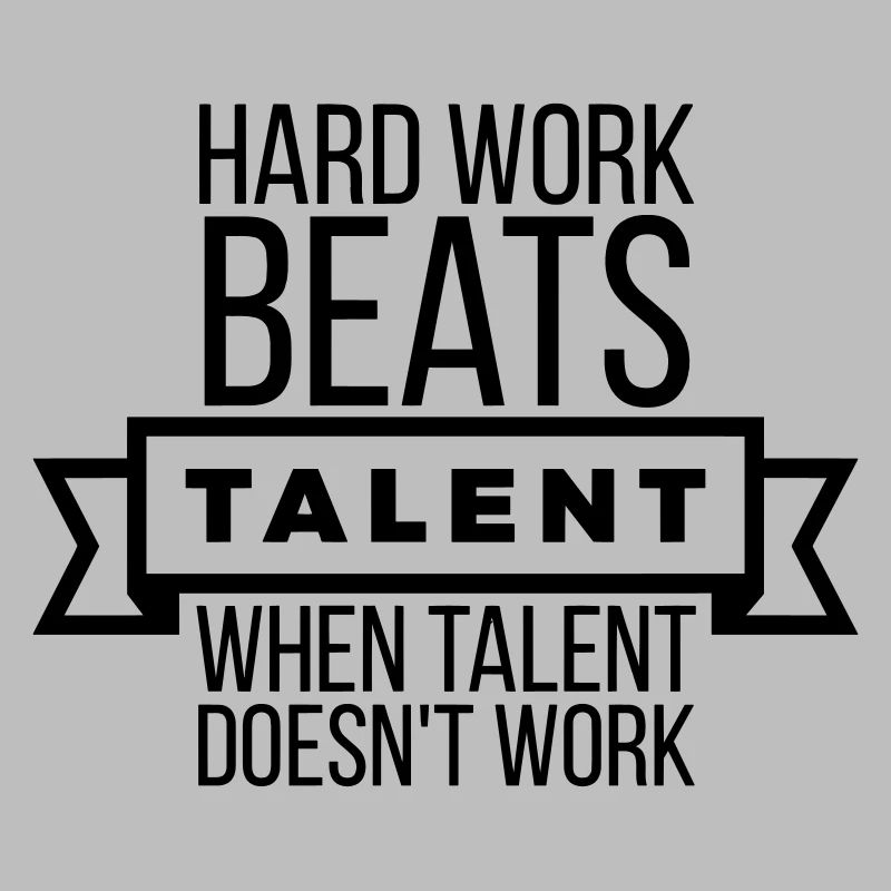 Hard Work Beats Talent - Motivation Black