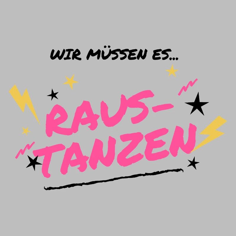 Raus Tanzen Neon Graffiti