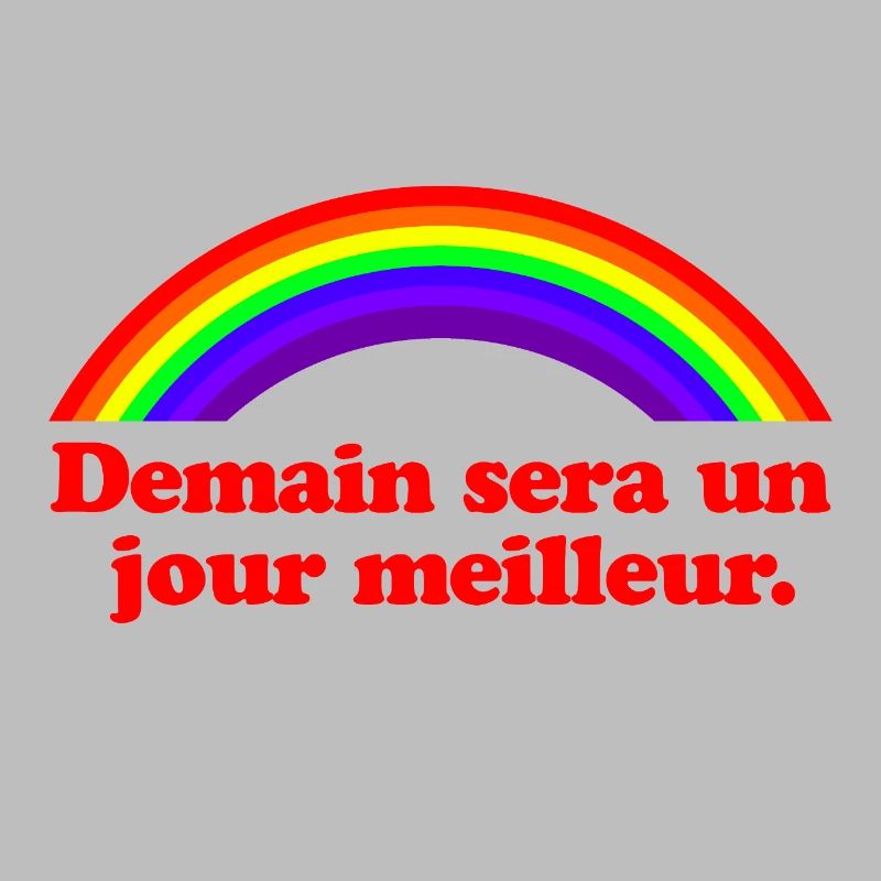 Morgen wird ein besserer Tag – Regenbogen