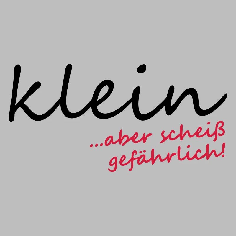 Klein aber scheiß gefährlich!