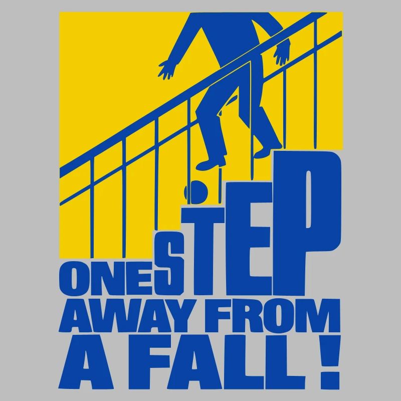 One Step Away from a Fall