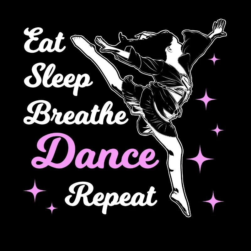 Eat sleep dance