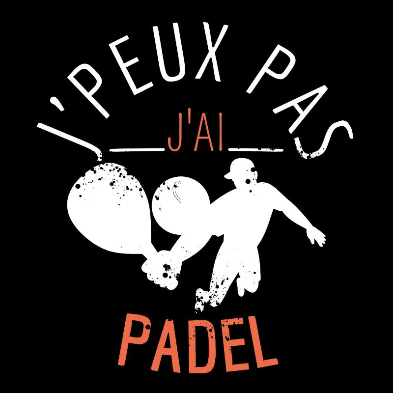 J'PEUX Pas J'ai PADEL