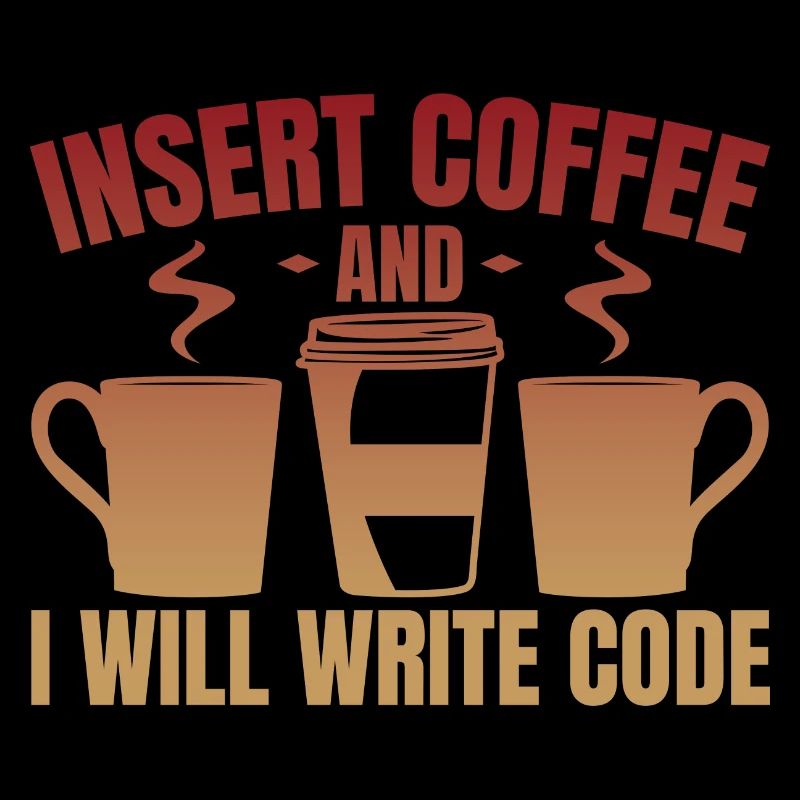 Throw in coffee and write code