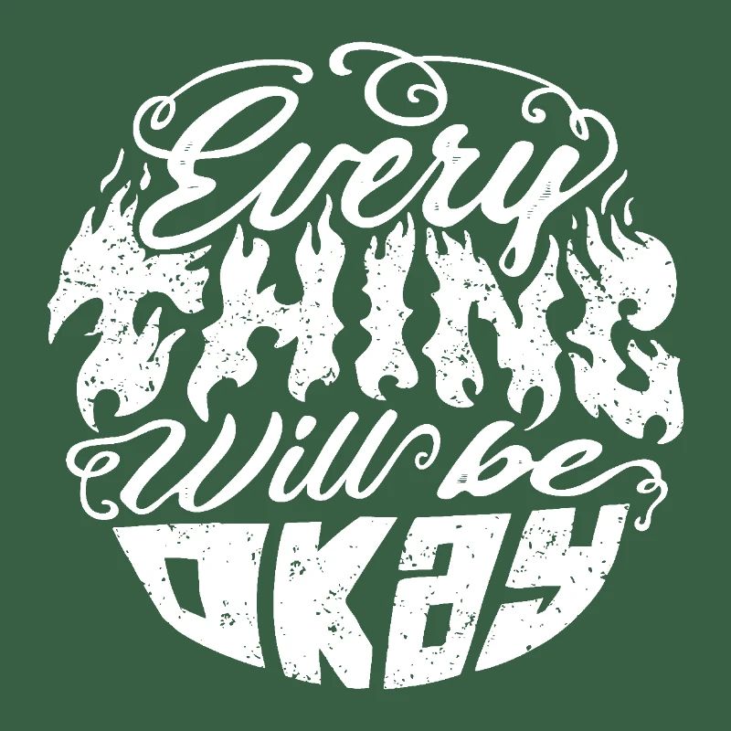 Everything Will Be Okay – Flame Font