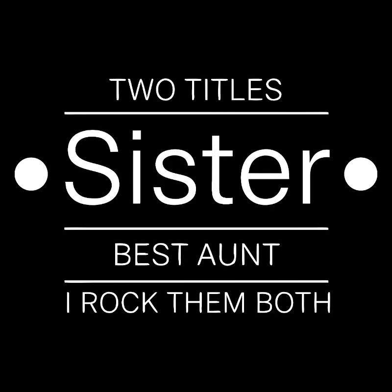 Beste Schwester Beste Tante