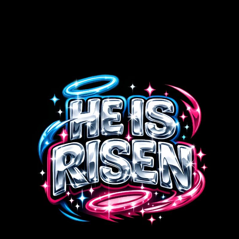 He is Risen Streetwear Saying