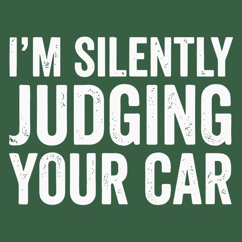 I'm Silently Judging Your Car Typography