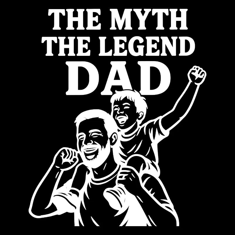 The Man Myth Legend - Best Father's Day Gift