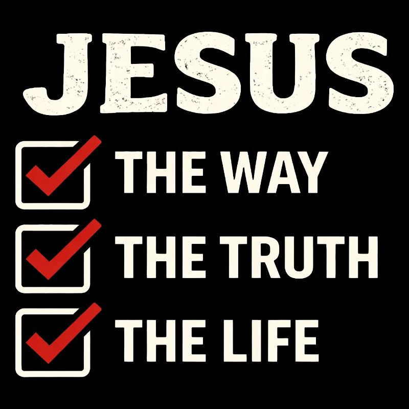 Jesus Bibelvers Der Weg Die Wahrheit Das Leben 