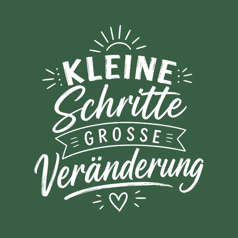 Kleine Schritte Große Veränderung