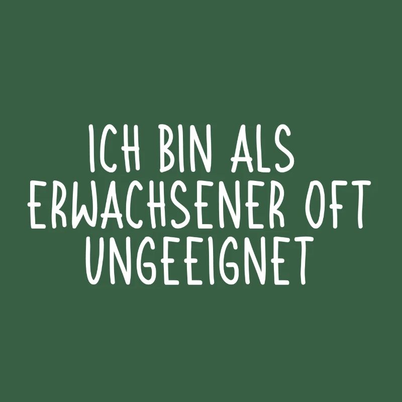Ich bin als Erwachsener oft ungeeignet