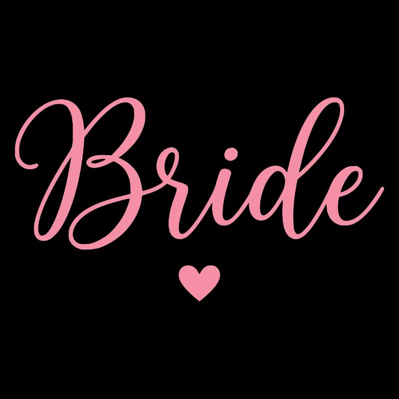 Bride Bridal Wedding Bachelor Party Calligraphy