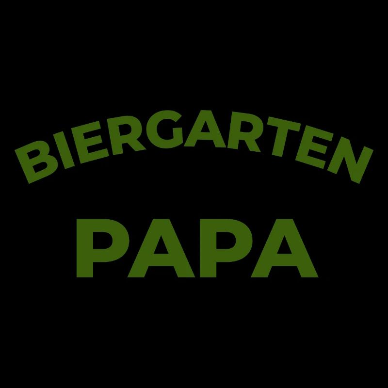 Biergarten Papa–Lustiges Vater Bier Frühlingfest