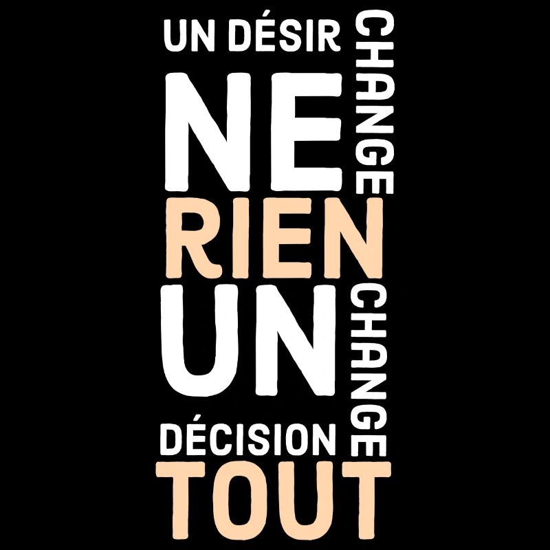 un désir ne change rien une décision change tout