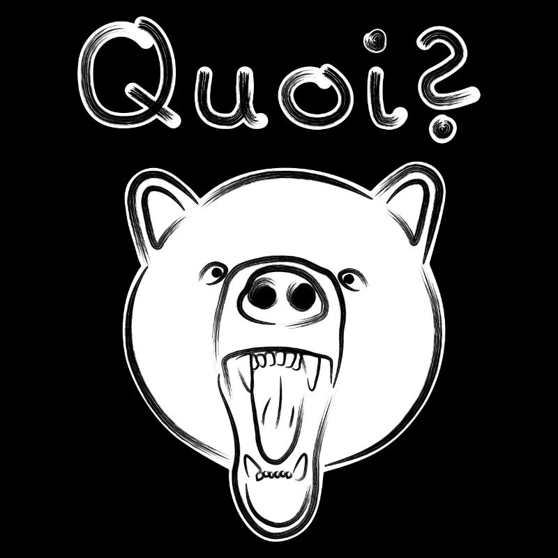 Ours Grizzli avec QUOI? - brillant