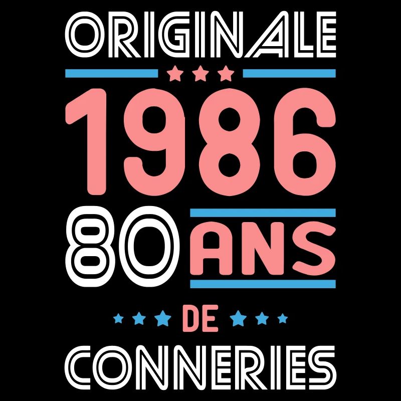 Originale – 1986 – 40 ans de conneries