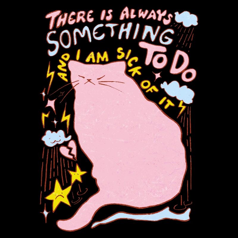 THERE IS ALWAYS SOMETHING TO DO