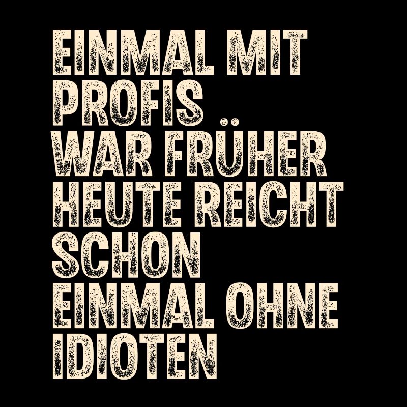 Einmal Mit Profis War Früher Heute