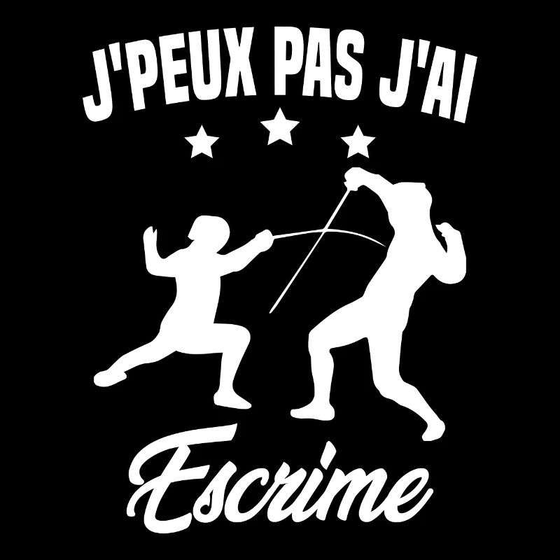 Je Peux Pas J'ai Escrime