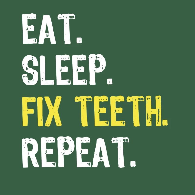 Eat Sleep Fix Teeth Repeat Dentist Shirt
