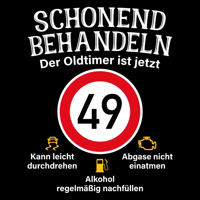 49. Geburtstag Schonend Behandeln Oldtimer Ist 49