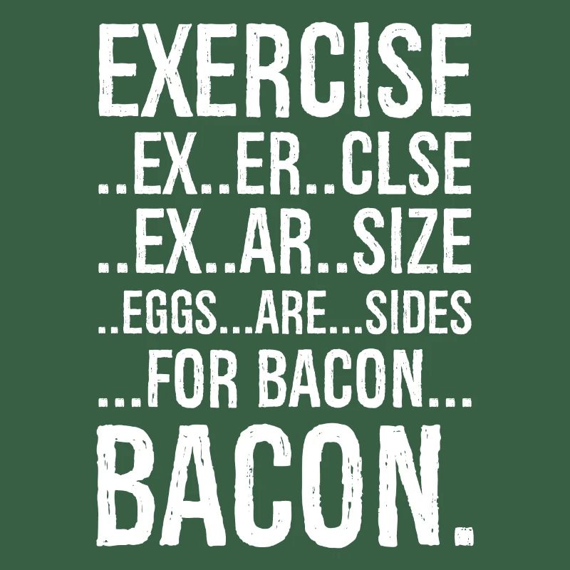 Exercise bacon