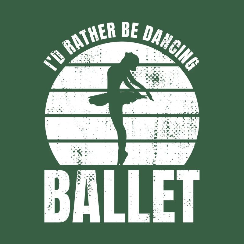 I'd rather dance ballet