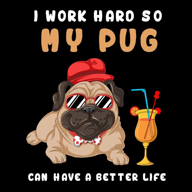Ich arbeite hart, mein Mops