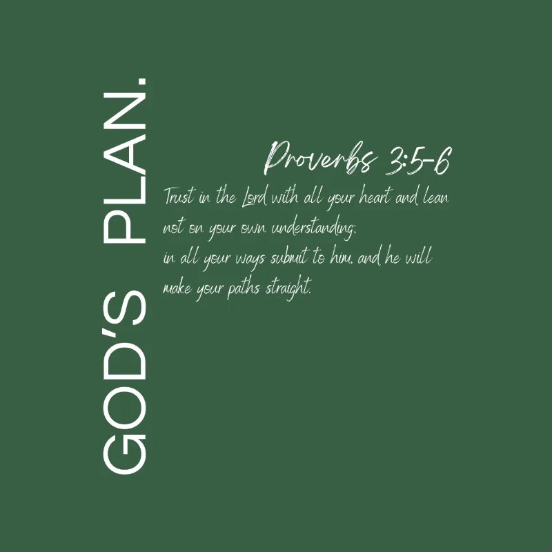 God’s Plan - Proverbs 3:5-6 Christian Design