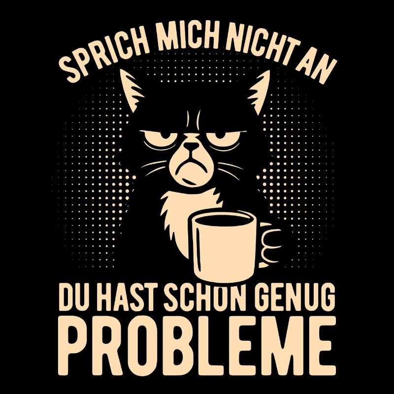 Sprich mich nicht an - mürrische Katze mit Kaffee