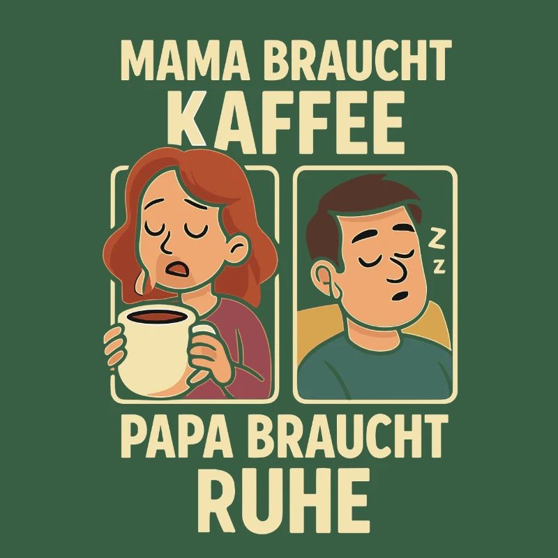 Mom needs coffee, dad needs rest