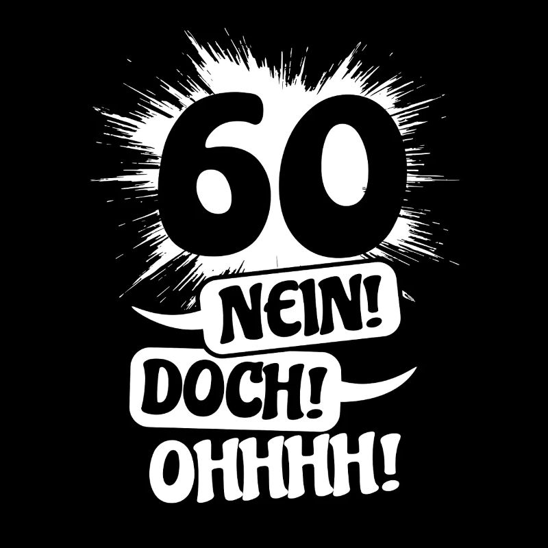60 - No! Nevertheless! Oh! Birthday Gift