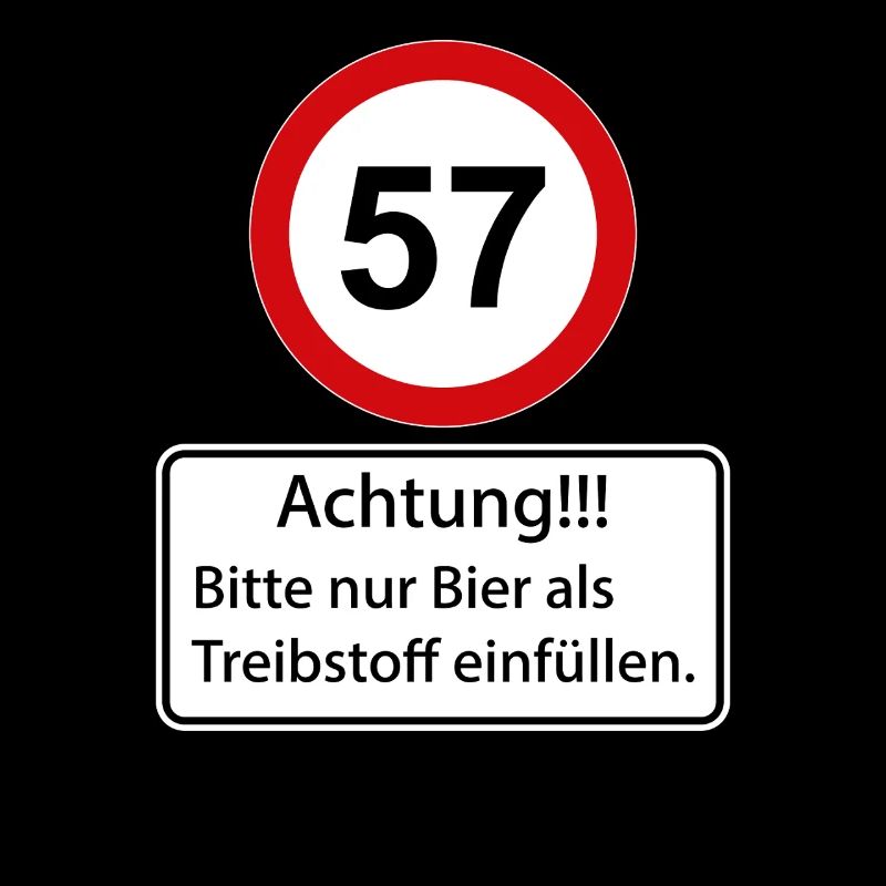 57 Achtung nur Bier als Treibstoff einfüllen