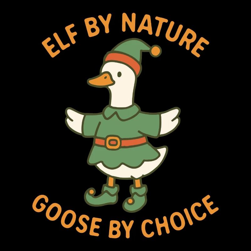 Elfe de Noël par nature Oie par choix