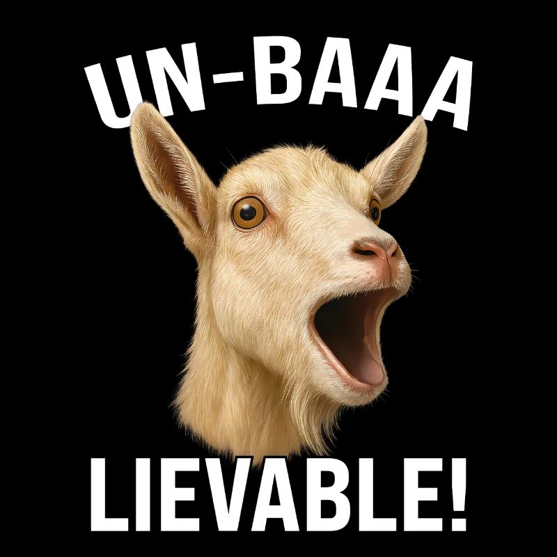 Goat Goat Farming Goat Farmer Un-Baaa-Lievable