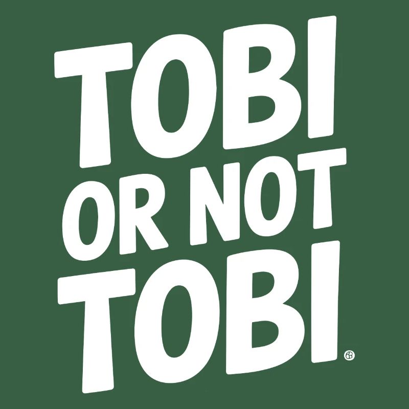 Tobi oder nicht Tobi – Das ist die Frage