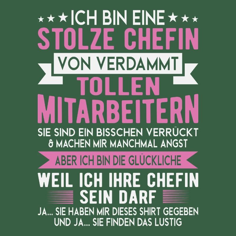 Stolze Chefin Mitarbeiter Spruch Shirt